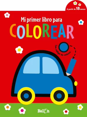 MI PRIMER LIBRO PARA COLOREAR- COCHE