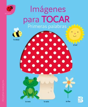 PRIMERAS PALABRAS - IMÁGENES PARA TOCAR PRIMERAS PALABRAS - IMÁGENES PARA TOCAR
