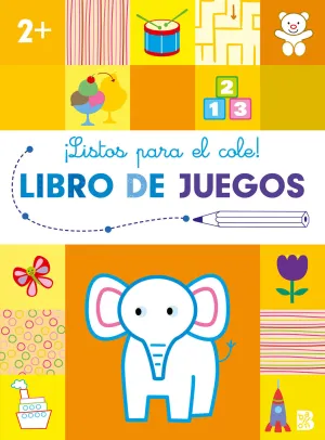 LISTOS PARA EL COLE-LIBRO DE JUEGOS +2 LISTOS PARA EL COLE-LIBRO DE JUEGOS +2