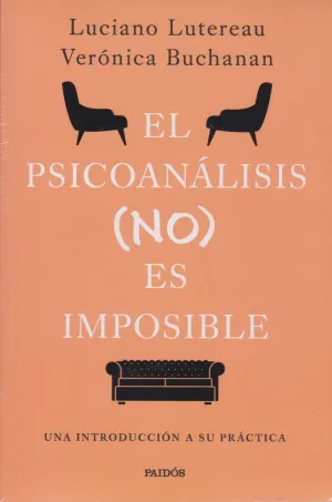 EL PSICOANÁLISIS (NO) ES IMPOSIBLE