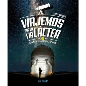 VIAJEMOS POR VIA LACTEA VIAJEMOS POR VIA LACTEA