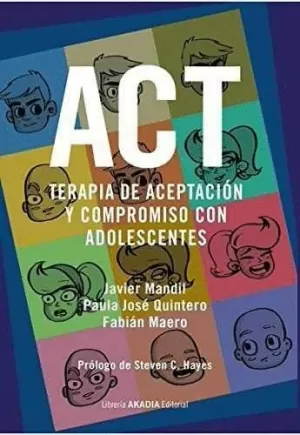 TERAPIA DE ACEPTACION Y COMPROMISO CON ADOLESCENTES ACT