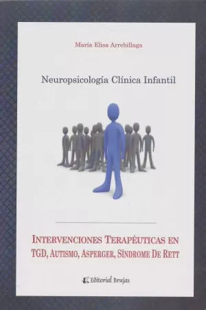 NEUROPSICOLOGIA CLINICA INFANTIL - INTERVENCIONES TERAPEUTICAS EN