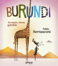 BURUNDI   DE ESPEJOS  ALTURAS Y JIRAFAS