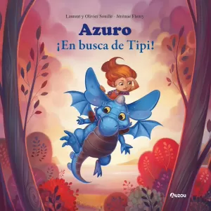 AZURO. EN BUSCA DE TIPI. AUZOU.