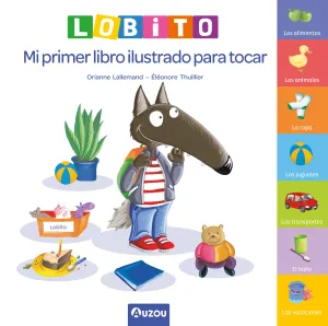 LOBITO, MI PRIMER LIBRO ILUSTRADO PARA TOCAR LOBITO, MI PRIMER LIBRO ILUSTRADO PARA TOCAR