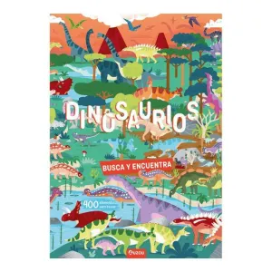 BUSCA Y ENCUENTRA DINOSAURIOS BUSCA Y ENCUENTRA DINOSAURIOS