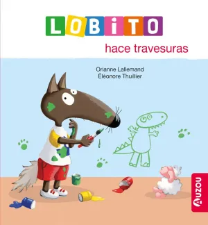 LOBITO HACE TRAVESURAS LOBITO HACE TRAVESURAS