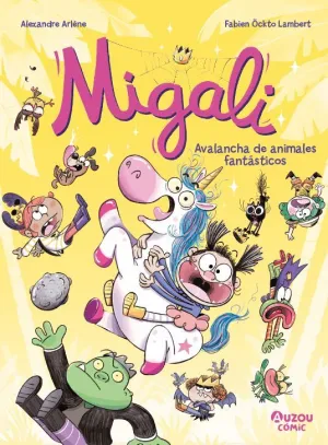 MIGALI 5. AVALANCHA DE ANIMALES FANTÁSTICOS MIGALI 5. AVALANCHA DE ANIMALES FANTÁSTICOS