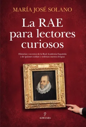 LA RAE PARA LECTORES CURIOSOS LA RAE PARA LECTORES CURIOSOS
