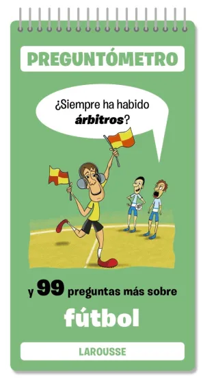 PREGUNTÓMETRO FUTBOL ¿SIEMPRE HA HABIDO ARBITROS?