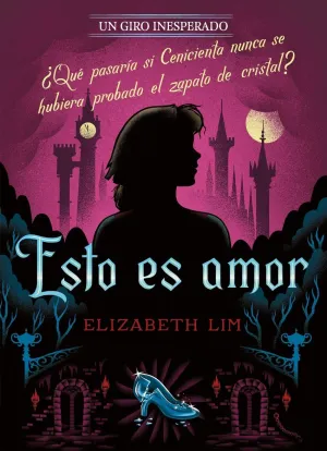 ESTO ES AMOR. UN GIRO INESPERADO. CENICIENTA