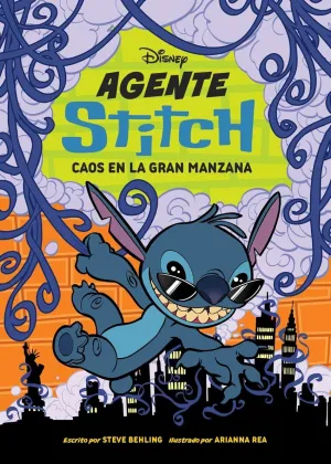 AGENTE STITCH 2. CAOS EN LA GRAN MANZANA