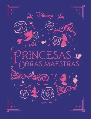 PRINCESAS. OBRAS MAESTRAS PRINCESAS. OBRAS MAESTRAS