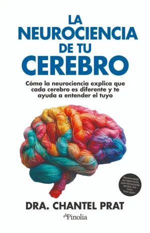 LA NEUROCIENCIA DE TU CEREBRO