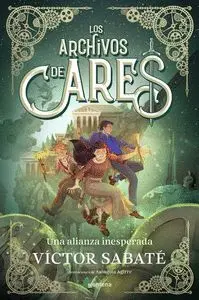 LOS ARCHIVOS DE ARES 2 - UNA ALIANZA INESPERADA