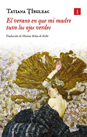 EL VERANO EN QUE MI MADRE TUVO LOS OJOS VERDES EL VERANO EN QUE MI MADRE TUVO LOS OJOS VERDES