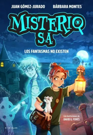 MISTERIO SA 1. FANTASMAS NO EXISTEN, LOS