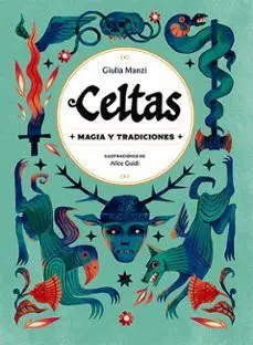 CELTAS - MAGÍA Y TRADICIONES CELTAS - MAGÍA Y TRADICIONES