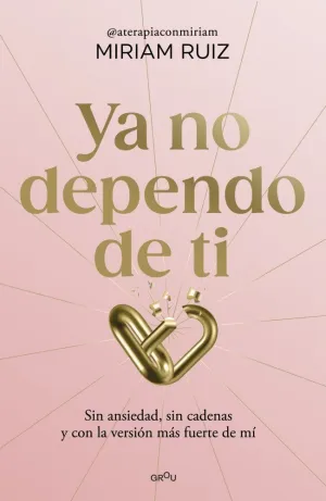 YA NO DEPENDO DE TI YA NO DEPENDO DE TI