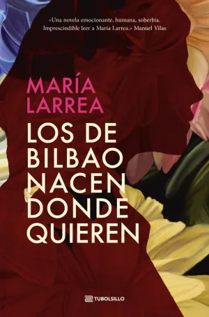 DE BILBAO NACEN DONDE QUIEREN, LOS DE BILBAO NACEN DONDE QUIEREN, LOS