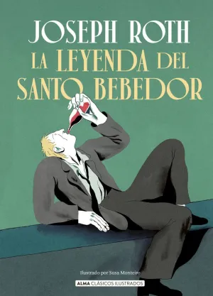 LA LEYENDA DEL SANTO BEBEDOR LA LEYENDA DEL SANTO BEBEDOR