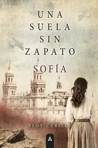 UNA SUELA SIN ZAPATO UNA SUELA SIN ZAPATO