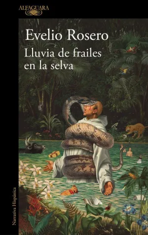 LLUVIA DE FRAILES EN LA SELVA LLUVIA DE FRAILES EN LA SELVA