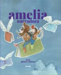 AMELIA NARRADORA
