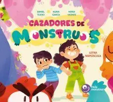 CAZADORES DE MONSTRUOS CAZADORES DE MONSTRUOS