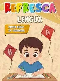 REFRESCA LENGUA 3ER CICLO