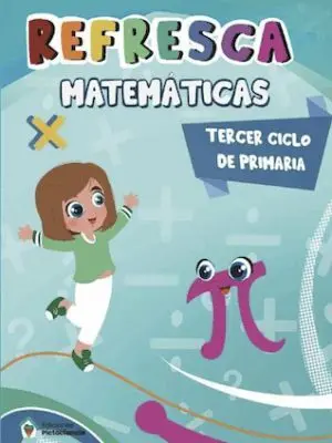 REFRESCA  MATEMÁTICAS 3º CICLO