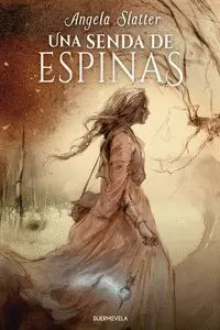 SENDA DE ESPINAS, UNA SENDA DE ESPINAS, UNA