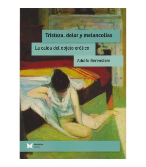 TRISTEZA, DOLOR Y MELANCOLIAS