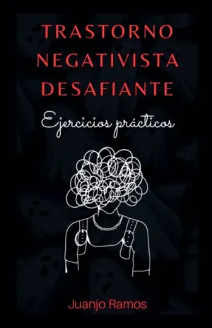 TRASTORNO NEGATIVISTA DESAFIANTE TRASTORNO NEGATIVISTA DESAFIANTE